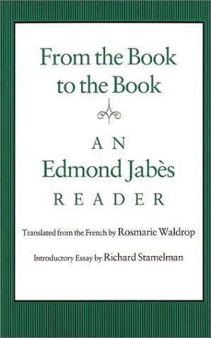 Cover for Edmond Jabes · From the Book to the Book (Paperback Book) [Trans. from the French edition] (1991)