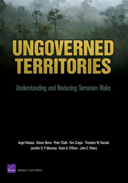 Cover for Angel Rabasa · Ungoverned Territories: Understanding and Reducing Terrorism Risks (Paperback Book) (2007)