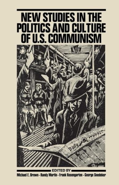 Cover for Michael E Brown · New Studies in the Politics and Culture of U.S. Communism (Paperback Book) [New edition] (1993)