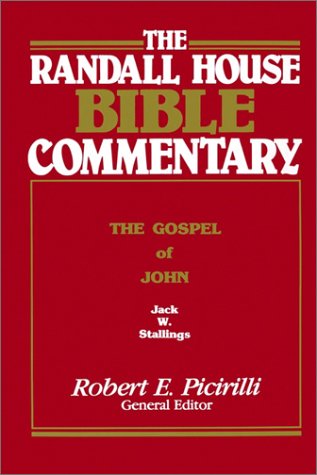 Cover for Jack Wilson Stallings · The Randall House Bible Commentary: the Gospel of John (Hardcover Book) (1989)