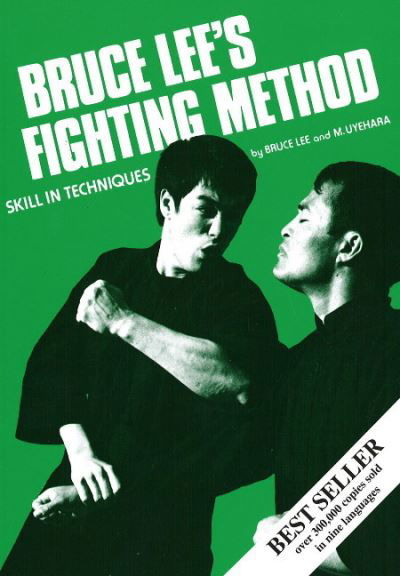 Bruce Lee's Fighting Method, Vol. 3 - Bruce Lee - Kirjat - Black Belt Communications - 9780897500524 - perjantai 1. heinäkuuta 1977