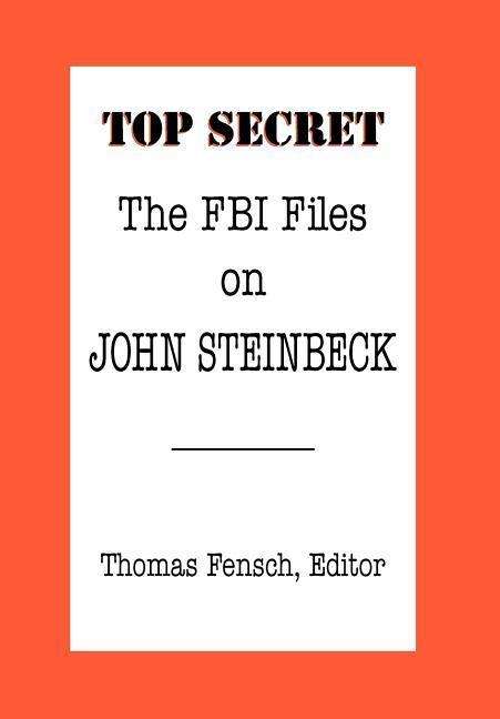 Cover for Thomas Fensch · The Fbi Files on John Steinbeck (Gebundenes Buch) (2002)