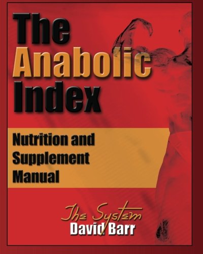 Cover for David Barr · The Anabolic Index: Optimized Nutrition and Supplementation Manual (Volume 1) (Paperback Book) (2013)