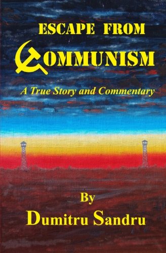 Cover for Dumitru Sandru · Escape from Communism (Paperback Book) (2012)