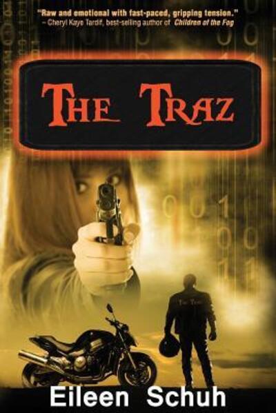 Cover for Eileen Schuh · The Traz (Paperback Book) (2017)