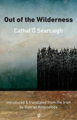 Cover for Cathal Ó Searcaigh · Out of the Wilderness (Paperback Book) (2016)