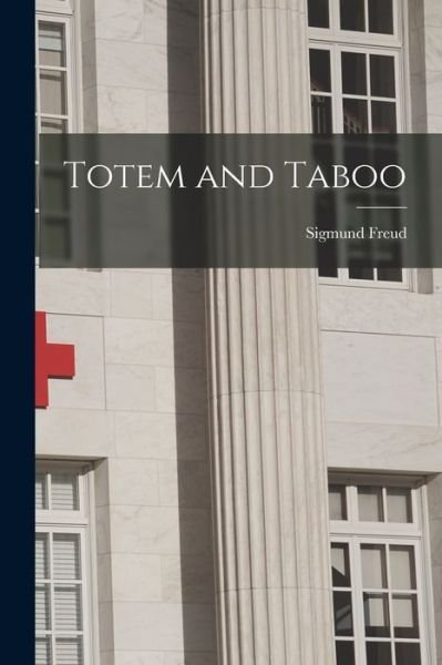 Cover for Sigmund Freud · Totem and Taboo (Book) (2022)