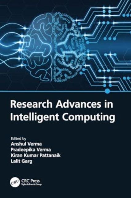 Research Advances in Intelligent Computing -  - Bøger - Taylor & Francis Ltd - 9781032340524 - 29. november 2024