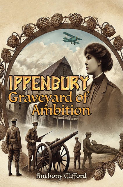 Cover for Anthony Clifford · Ippenbury – Graveyard of Ambition (Paperback Book) (2025)