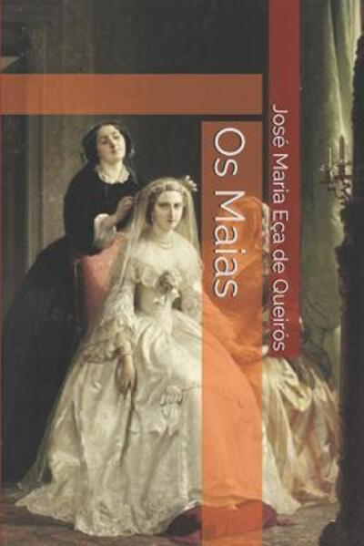 Cover for Jose Maria Eca De Queiros · Os Maias (Paperback Book) (2019)