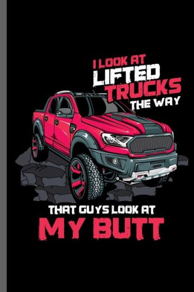 Cover for Carl Thomas · I look at lifted trucks the way that guys Look at my Butt (Paperback Book) (2019)