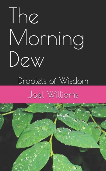 Cover for Joel Williams · The Morning Dew (Paperback Book) (2019)