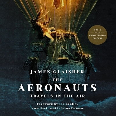 Cover for James Glaisher · The Aeronauts : Travels in the Air (CD) (2019)