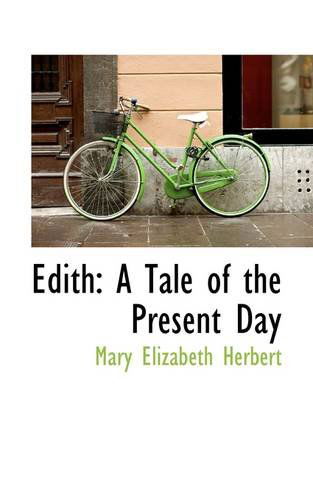 Cover for Mary Elizabeth Herbert · Edith: a Tale of the Present Day (Paperback Book) (2009)