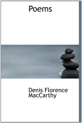 Cover for Denis Florence Maccarthy · Poems (Hardcover Book) (2009)