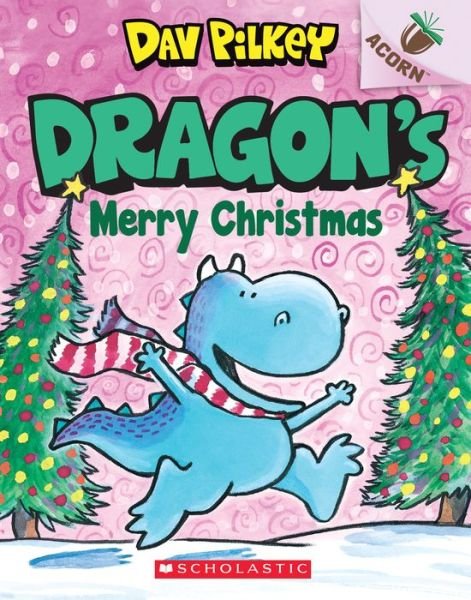 Cover for Dav Pilkey · Dragon's Merry Christmas: An Acorn Book (Dragon #5) - Dragon (Pocketbok) (2020)
