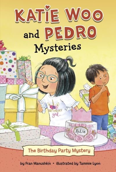 Cover for Fran Manushkin · The Birthday Party Mystery - Katie Woo and Pedro Mysteries (Hardcover Book) (2022)