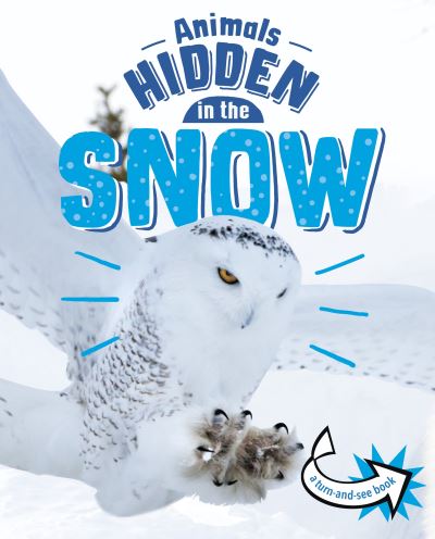 Cover for Jessica Rusick · Animals Hidden in the Snow - Animals Undercover (Hardcover Book) (2022)