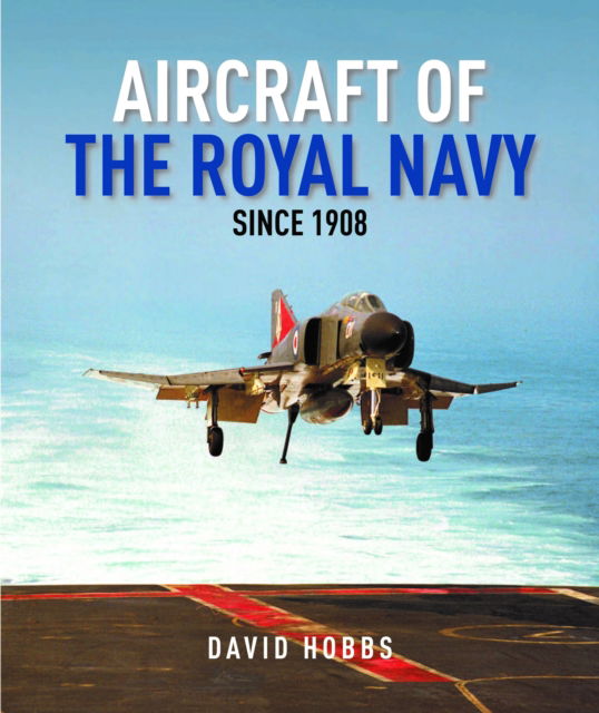 Cover for David Hobbs · Aircraft of the Royal Navy: since 1908 (Hardcover Book) (2024)