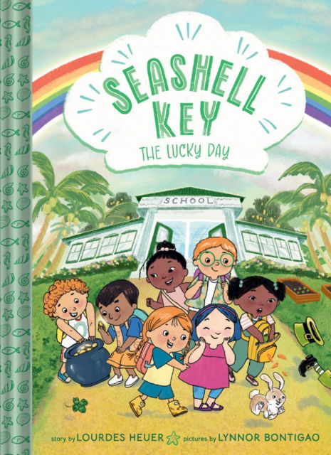 Cover for Lourdes Heuer · The Lucky Day (Seashell Key #3) - Seashell Key (Hardcover Book) (2025)