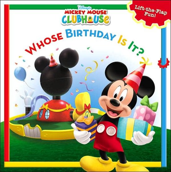 Cover for Disney Books · Mickey Mouse Clubhouse: Whose Birthday Is It? (Pocketbok) [Ltf edition] (2007)