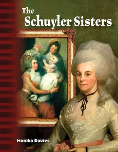 Cover for Monika Davies · The Schuyler sisters (Book) (2017)