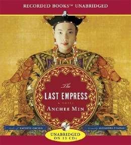 Cover for Anchee Min · The Last Empress (Lydbog (CD)) (2007)