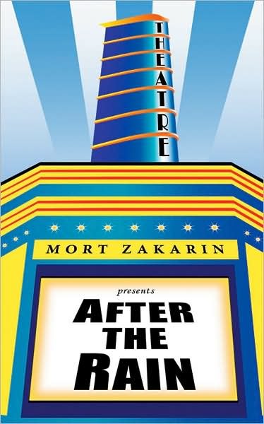 Cover for Mort Zakarin · After the Rain (Paperback Book) (2007)