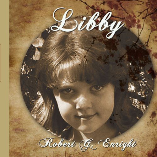 Cover for Robert Enright · Libby (Paperback Book) (2008)