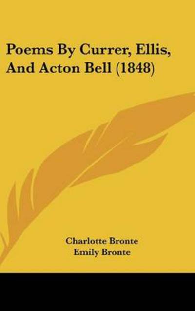 Cover for Charlotte Bronte · Poems by Currer, Ellis, and Acton Bell (1848) (Innbunden bok) (2008)