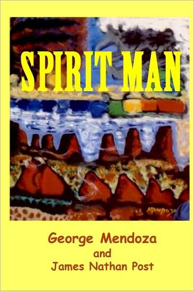 Cover for George Mendoza · Spirit Man (Taschenbuch) (2008)