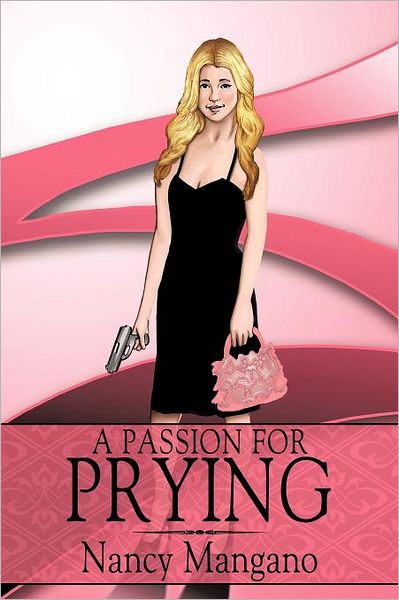 Cover for Nancy Mangano · A Passion for Prying (Pocketbok) (2010)