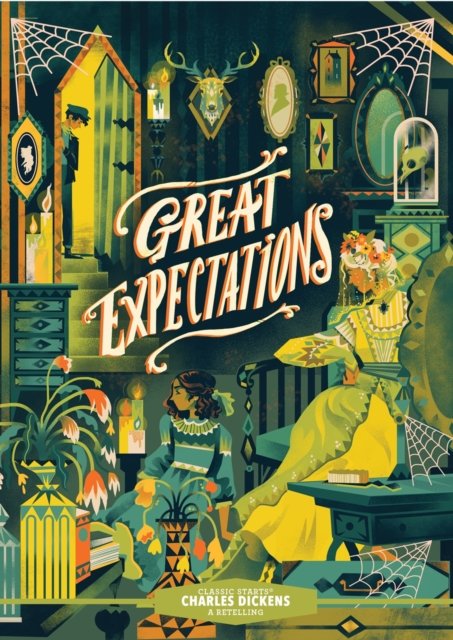 Cover for Charles Dickens · Classic Starts®: Great Expectations - Classic Starts® (Gebundenes Buch) (2024)