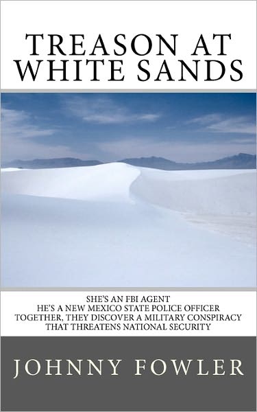 Cover for Johnny Fowler · Treason at White Sands (Taschenbuch) (2011)