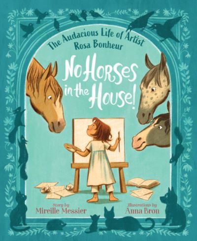 Cover for Mireille Messier · No Horses in the House! (Book) (2023)