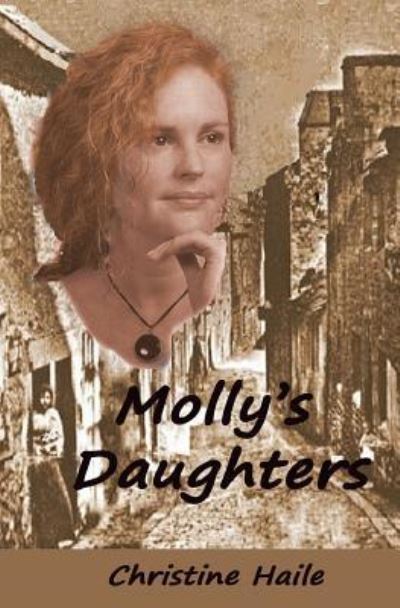 Cover for Christine Haile · Molly's Daughters (Paperback Book) (2011)