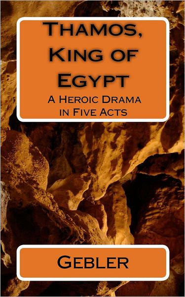 Cover for Morry C Matson · Thamos, King of Egypt (Paperback Book) (2012)