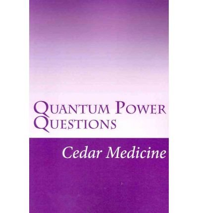 Cover for Cedar Medicine · Quantum Power Questions (Paperback Book) (2012)
