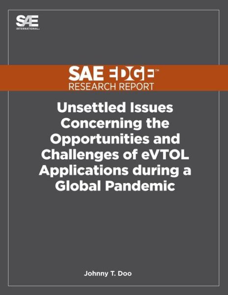 Cover for Johnny T Doo · Unsettled Issues Concerning the Opportunities and Challenges of eVTOL Applications during a Global Pandemic (Paperback Book) (2020)