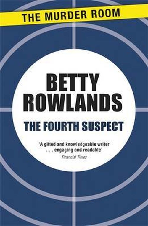 Cover for Betty Rowlands · The Fourth Suspect - A Melissa Craig Mystery (Paperback Book) (2013)