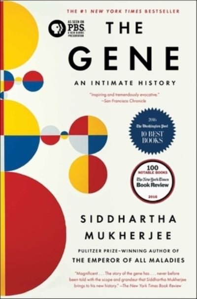 Cover for Siddhartha Mukherjee · The Gene: An Intimate History (Pocketbok) [First Scribner trade paperback edition] (2017)