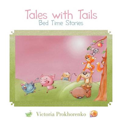 Cover for Danial Saari · Tales with Tails: Bed Time Stories (Paperback Book) [Multilingual edition] (2012)