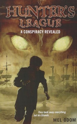 Cover for Mel Odom · A Conspiracy Revealed (Hunter's League) (Paperback Book) (2013)