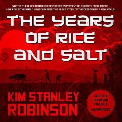 Cover for Kim Stanley Robinson · The Years of Rice and Salt (MP3-CD) (2015)