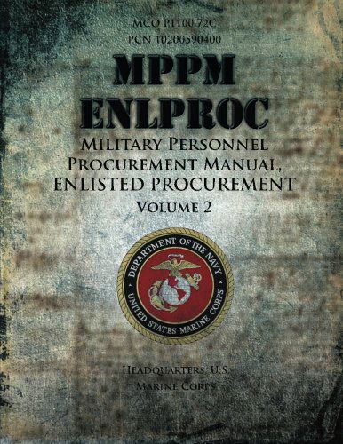 Cover for Department of the Navy · Military Personnel Procurement Manual, Volume 2 Enlisted Procurement (Paperback Book) (2013)