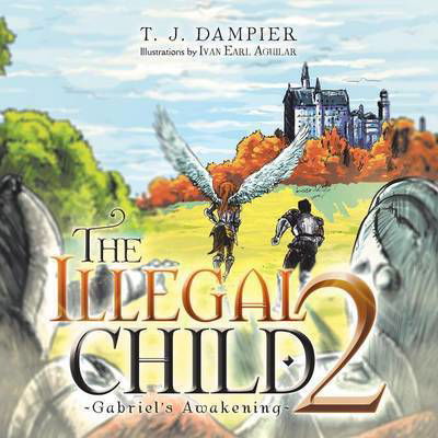 Cover for T J Dampier · The Illegal Child 2: Gabriel's Awakening (Pocketbok) (2015)