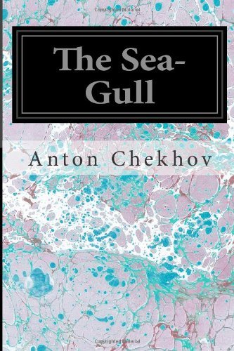 Cover for Anton Chekhov · The Sea-gull (Paperback Book) (2014)