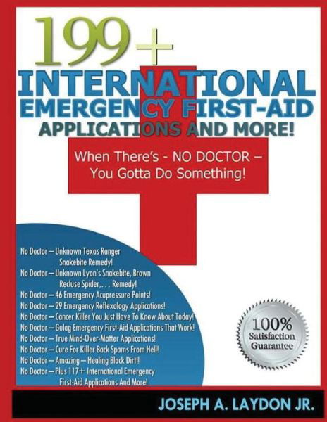 Cover for Mr Joseph a Laydon Jr · 199+ International Emergency First-aid Applications and More! (Taschenbuch) (2014)