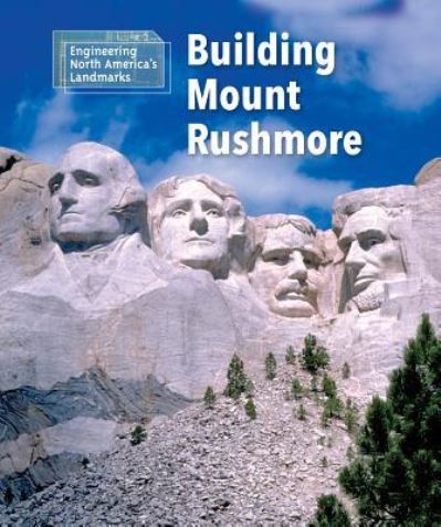 Cover for Alicia Z Klepeis · Building Mount Rushmore (Paperback Book) (2017)