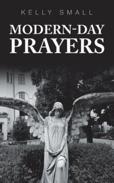 Cover for Kelly Small · Modern-Day Prayers (Paperback Book) (2018)